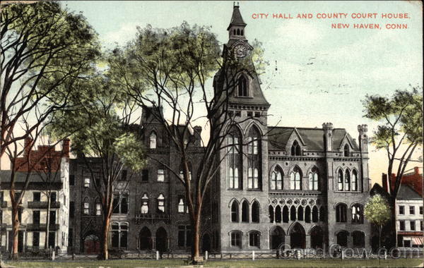 City Hall and County Court House New Haven Connecticut