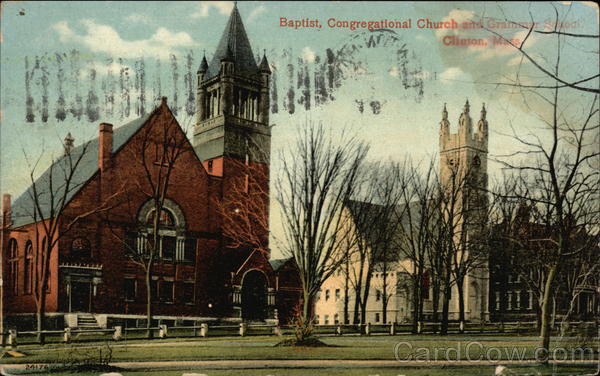 Baptist, Congregational Church and Grammar School Clinton Massachusetts