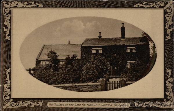 Birthplace of the Late Rt. Hon. R.J. Seddon, St. Helens