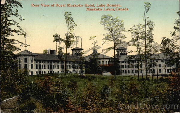 Rear View of Royal Muskoka Hotel, Lake Rosseau Muskoka Lakes ON Canada