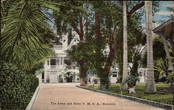 The Army and Navy Y. M. C. A Honolulu Hawaii