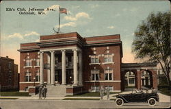 Elk's Club, Jefferson Ave., Oshkosh, Wis Wisconsin Postcard Postcard