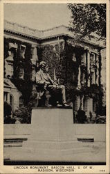 University of Wisconsin - Bascom Hall - Lincoln Monument Madison, WI Postcard Postcard