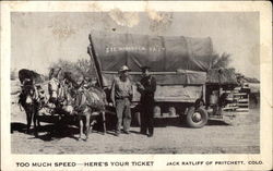 Too much speed - here's your ticket; Jack Ratliff Pritchett, CO Postcard Postcard