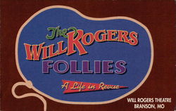 The Will Rogers Follies - A Life in Revue - Will Rogers Theatre Postcard