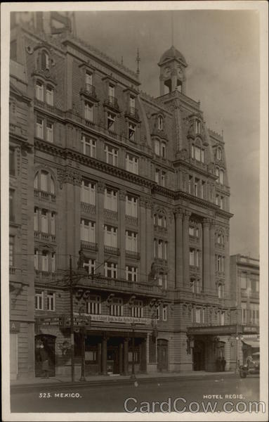 Hotel Regis Mexico City