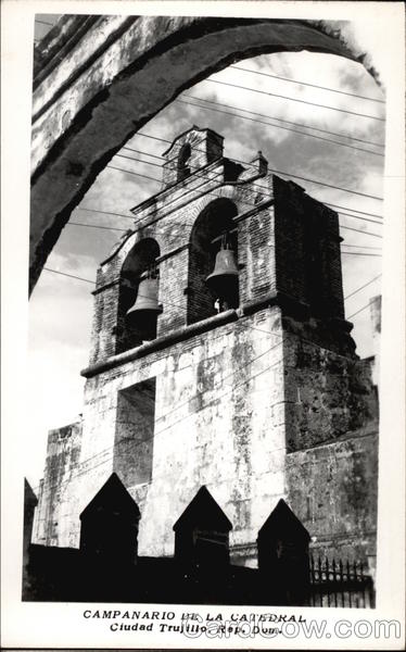 Campanario de la Catedral Cuidad Trujillo Dominican Republic