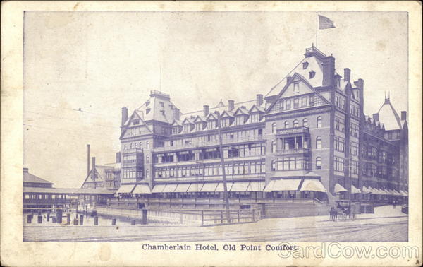 Chamberlain Hotel, Old Point Comfort Hampton Virginia