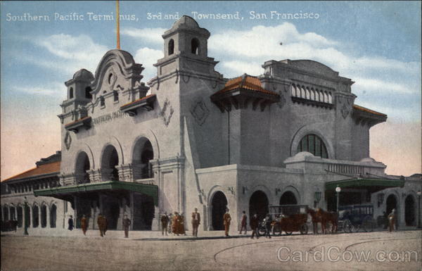 Southern Pacific Terminus, 3rd and Townsend San Francisco California