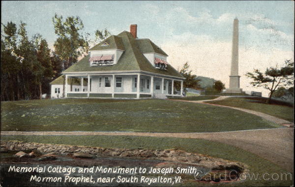 Memorial Cottage and Monument to Joseph Smith, Mormon Prophet South Royalton Vermont