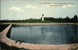 Oak Hill Reservoir & Weston Observatory Manchester, NH Postcard Postcard