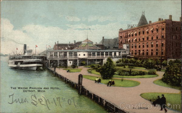 The Wayne Pavilion and Hotel Detroit Michigan