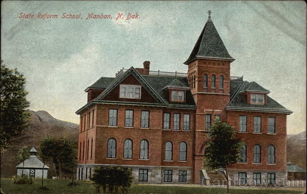 State Reform School Mandan North Dakota