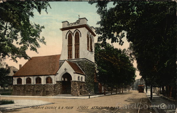 Pilgrim Church & N. Main Street Attleboro Massachusetts