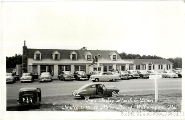 Fry Turkey Ranch & Diner's Williamsport Pennsylvania