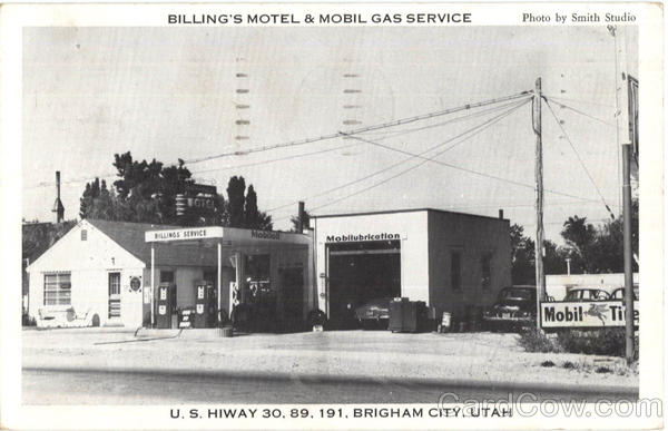 Billing's Motel & Mobil Gas Service, U.S. Hiway 30,89,191 Brigham City Utah