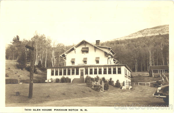 Glen House Pinkham Notch New Hampshire