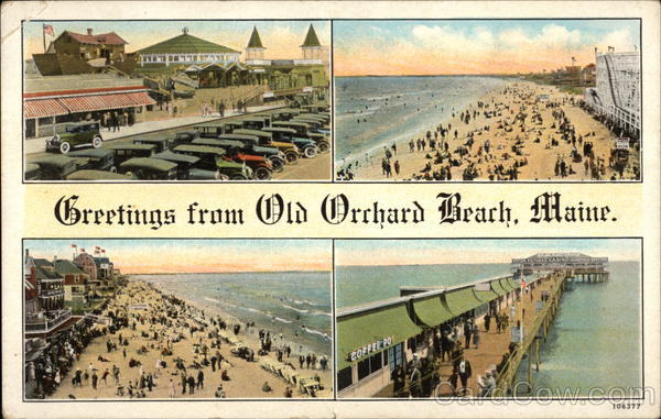 Greetings from Old Orchard Beach Maine