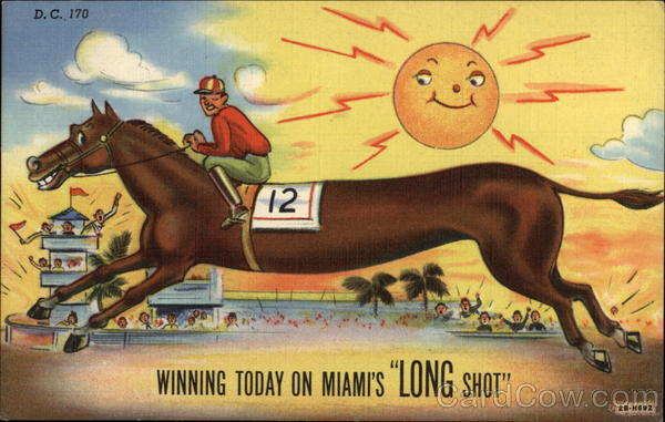 Winning Today on Miami's Long Shot Comic, Funny