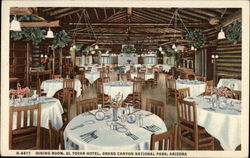 Dining Room, El Tovar Hotel, Grand Canyon National Park, Arizona Dining Room, El Tovar Hotel, Grand Canyon National Park, Arizona