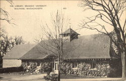 Brandeis University - The Library Waltham, MA Postcard Postcard