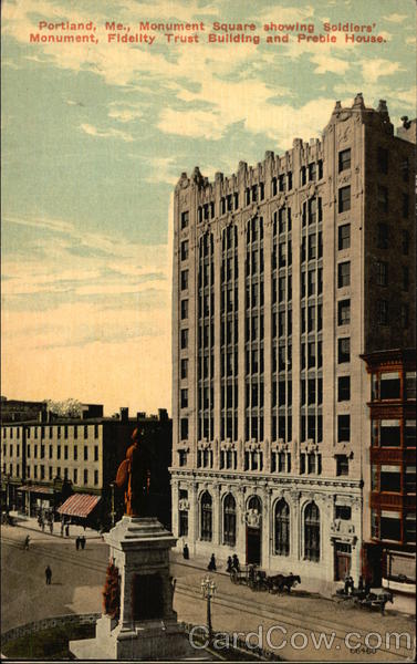 Monument Square showing Soldiers' Monument, Fidelity Trust Building and Preble House Portland Maine
