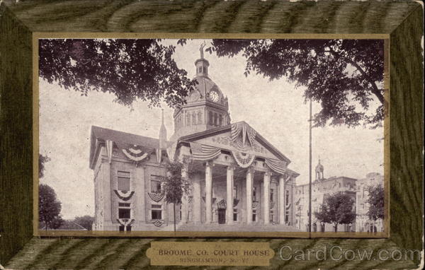 Broome Co. Court House Binghamton New York