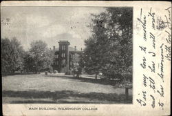 Main Building, Wilmington College Postcard