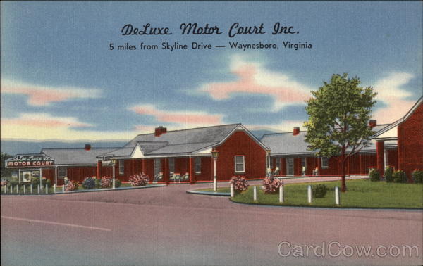 DeLuxe Motor Court Inc., U.S. 250 Waynesboro Virginia
