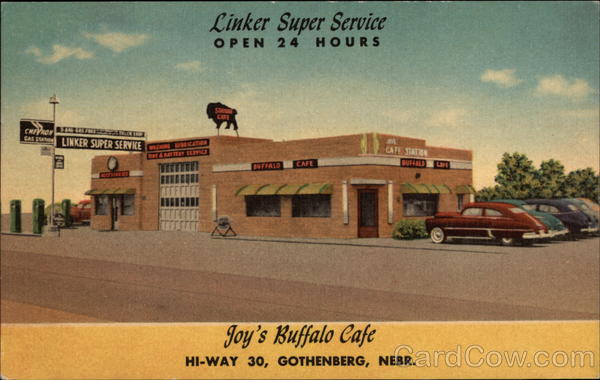 Linker Super Service Joy's Buffalo Cafe Gothenburg Nebraska