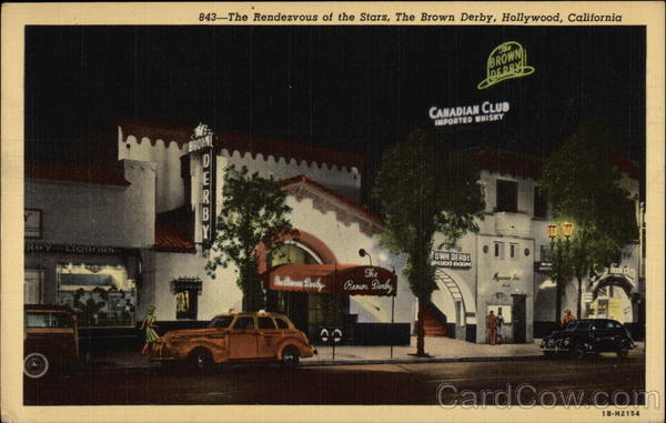The Brown Derby - The Rendezvous of the Stars Hollywood California