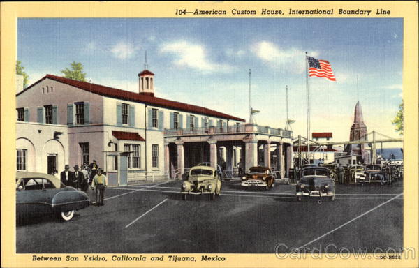 American Custom House, International Boundary Line between San Ysidro, California and Tijuana, Mex