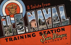 A Salute from U.S. Naval Training Station San Diego, CA Postcard Postcard