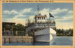 M.V. Mt. Washington II at Wharf, Lake Winnipesaukee Postcard