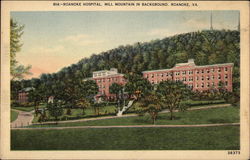 Roanoke Hospital, Mill Mountain in background Postcard