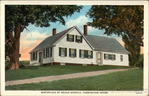 Birthplace of Madam Nordica Farmington Maine