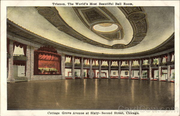 Thianon, The World's Most Beautiful Ball Room, Cottage Grove Avenue at Sixty-Second Street Chicago Illinois