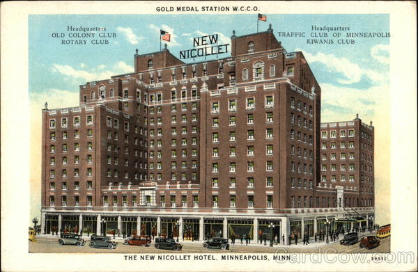 The New Nicollet Hotel - Gold Medal Station WCCO Minneapolis Minnesota