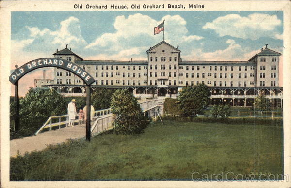 Old Orchard House Old Orchard Beach Maine