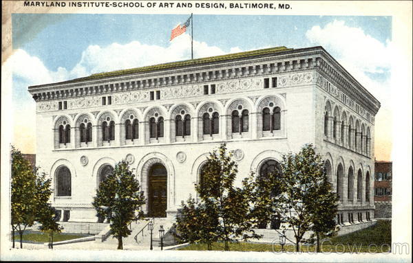 Maryland Institute, School of Art and Design Baltimore