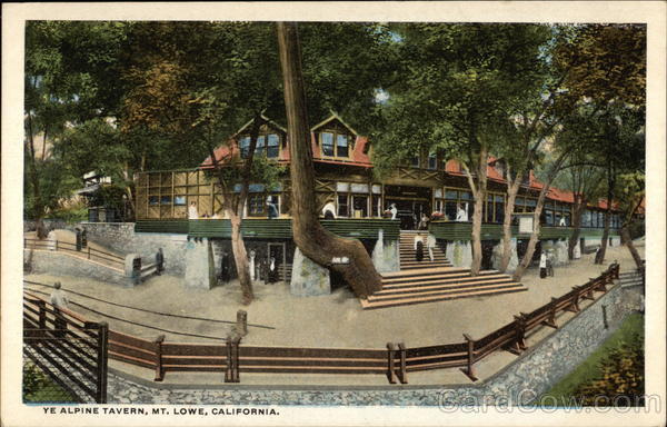 Ye Alpine Tavern Mount Lowe California