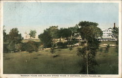 Mansion House and Poland Spring House in Distance South Poland, ME Postcard Postcard