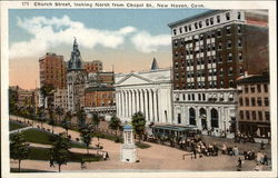 Church Street Looking North from Chapel Street New Haven, CT Postcard Postcard