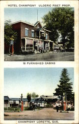 Hotel Champigny, Ulderic Fiset Prop Champigny Lorette, Canada Misc. Canada Postcard Postcard