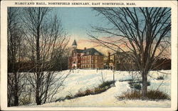 Marguand Hall, Northfield Seminary Marguand Hall, Northfield Seminary