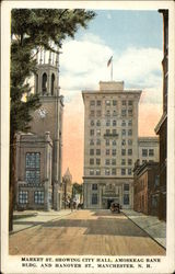 Market St. Showing City Hall, Amoskeag Bank Bldg. and Hanover St Manchester, NH Postcard Postcard