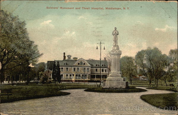 Soldiers' Monument and Thrall Hospital Middletown New York