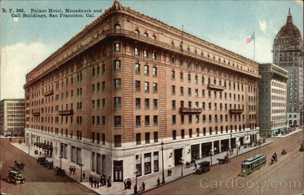 Palace Hotel, Monadnock and Call Buildings San Francisco California