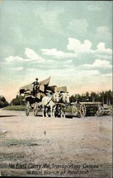 Transporting Canoes to West Branch of Penobscot North East Carry, ME Postcard Postcard