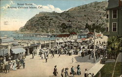 Street Scene, Avalon Santa Catalina Island, CA Postcard Postcard